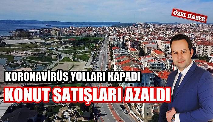 Koronavirüs yolları kapadı, konut satışları azaldı