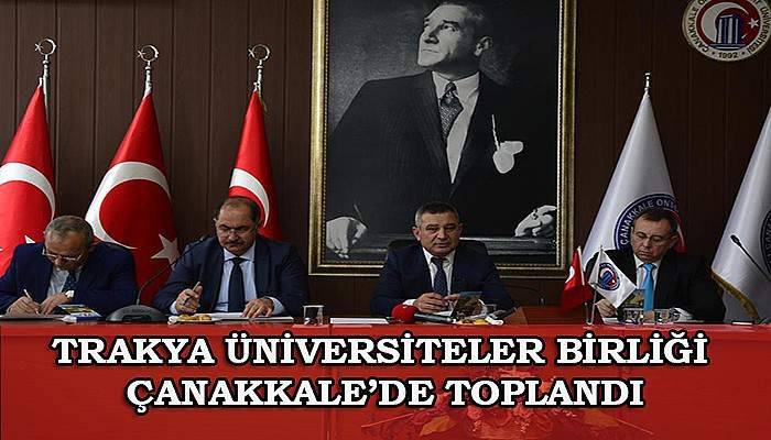 ÇOMÜ TÜB 10.Üst Kurul Toplantısına Evsahipliği Yaptı