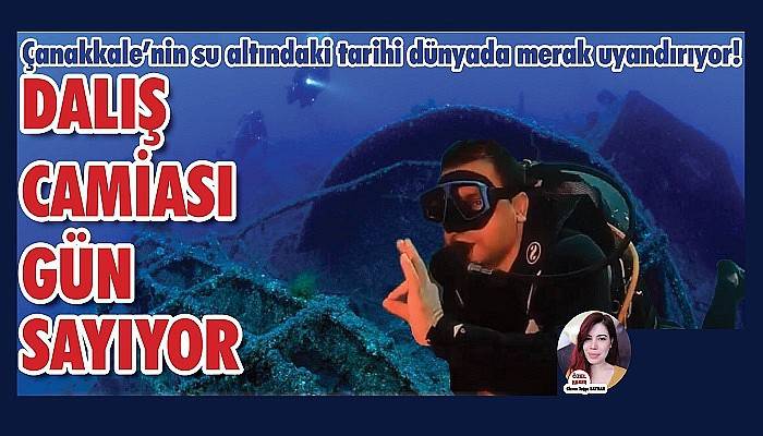'Dalış camiası, Çanakkale’nin dalışa açılacağı günü bekliyor' (VİDEO)