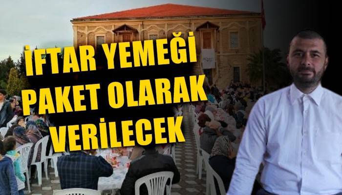 Tasavvuf Topluluğu iftar yemeğini paket halinde verecek