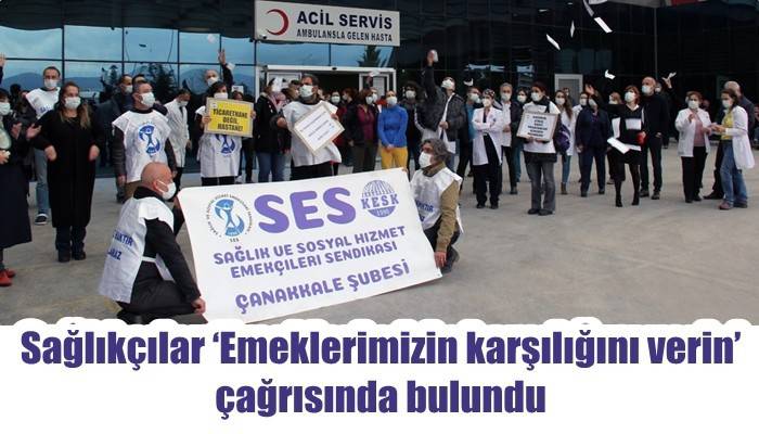Sağlıkçılar ‘Emeklerimizin karşılığını verin’ çağrısında bulundu