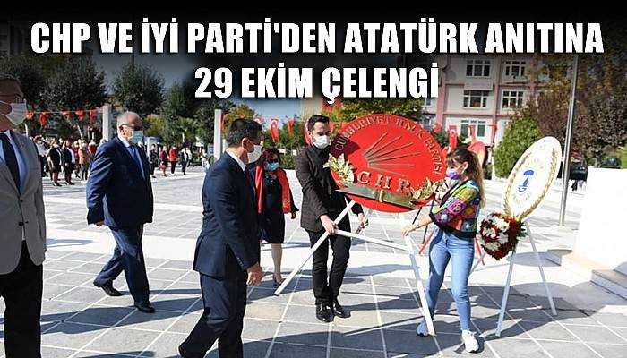 CHP ve İyi Parti’den Atatürk Anıtına 29 Ekim Çelengi