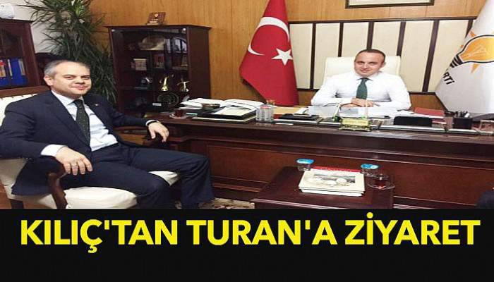 Kılıç'tan Turan'a ziyaret