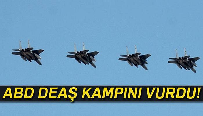 ABD DEAŞ kampını vurdu: 17 ölü