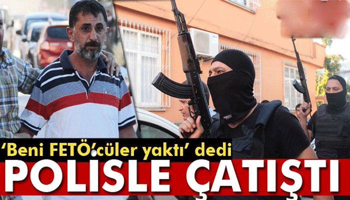 Cezaevine girmemek için polis ile çatıştı