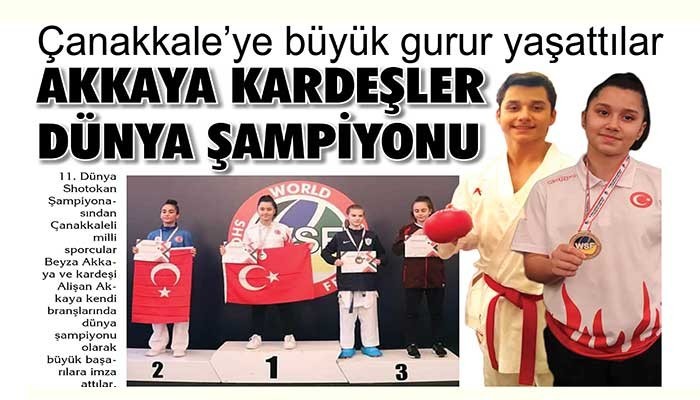 AKKAYA KARDEŞLER DÜNYA ŞAMPİYONU