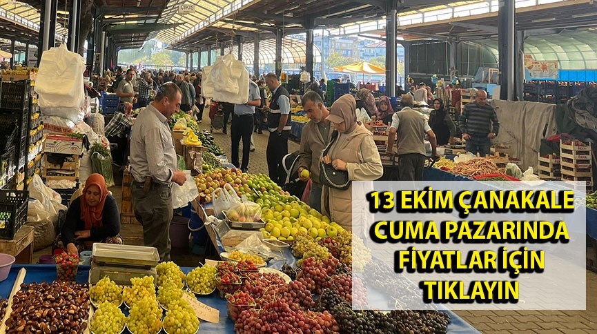 Çanakkale Cuma pazarında sebze meyve fiyatları