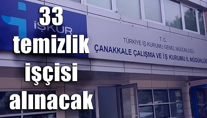 Aile, Çalışma ve Sosyal Hizmetler İl Müdürlüğü’ne 33 temizlik işçisi alınacak