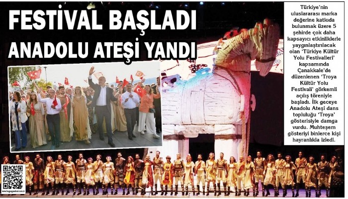 Troya Kültür Yolu Festivali Başladı, Anadolu Ateşi Yandı!