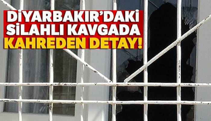 Diyarbakır'daki silahlı kavgada kahreden detay