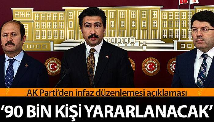 AK Parti'den İnfaz düzenlemesi açıklaması