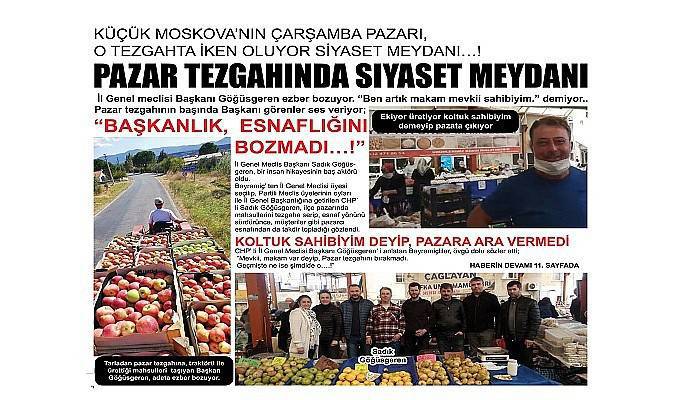 KÜÇÜK MOSKOVA’NIN ÇARŞAMBA PAZARI, O TEZGAHTA İKEN OLUYOR SİYASET MEYDANI…!