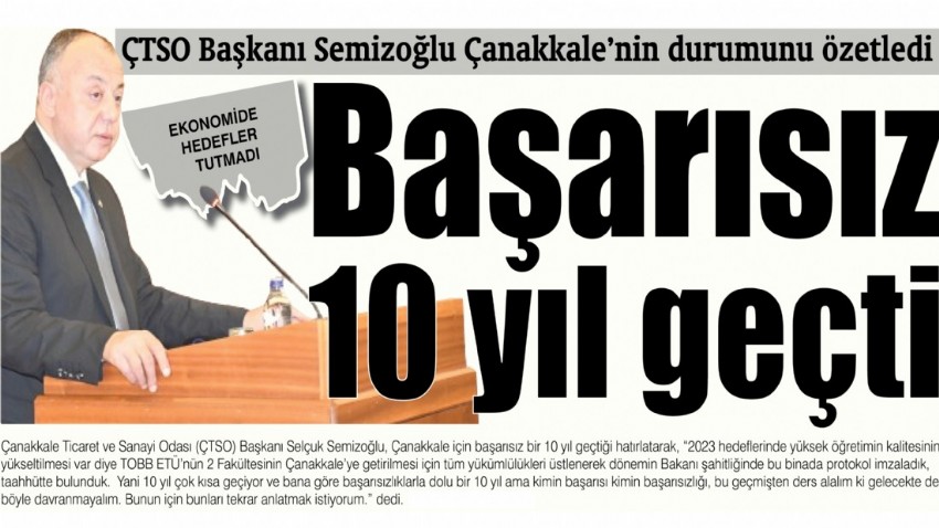 ÇTSO Başkanı Semizoğlu Çanakkale’nin durumunu özetledi 