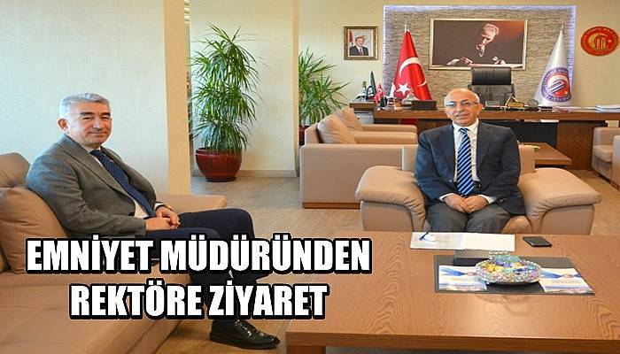 Emniyet Müdüründen Rektöre Ziyaret