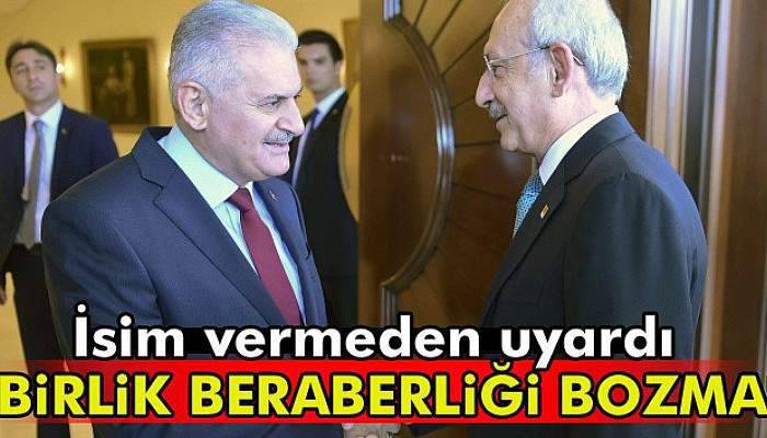 Binali Yıldırım isim vermeden uyardı: Birlik beraberliği bozma !