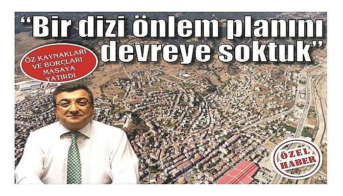ÖZ KAYNAKLARI VE BORÇLARI MASAYA YATIRDI