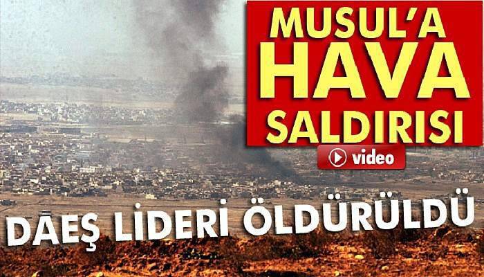 Musul'a hava saldırısı