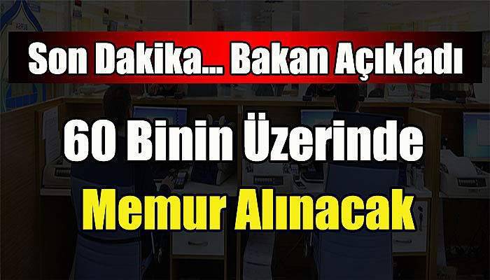 60 Binin Üzerinde Memur Alınacak