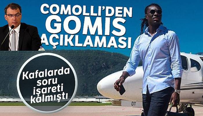 Comolli'den Gomis açıklaması!