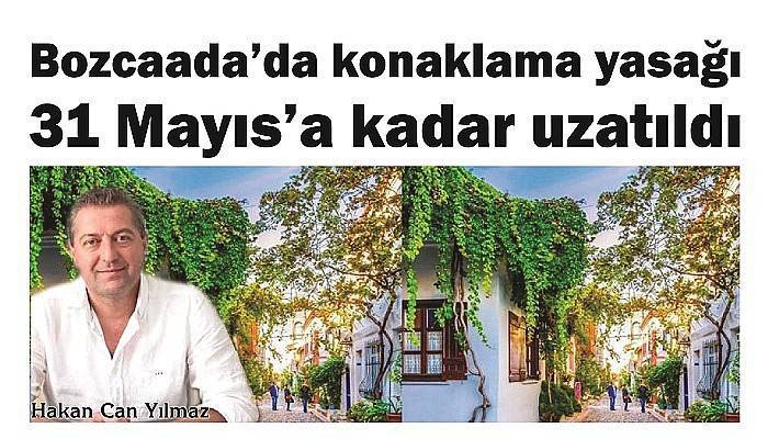 Bozcaada’da konaklama yasağı 31 Mayıs’a kadar uzatıldı  