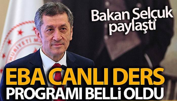 Bakan Selçuk, EBA canlı ders programını paylaştı (VİDEO)