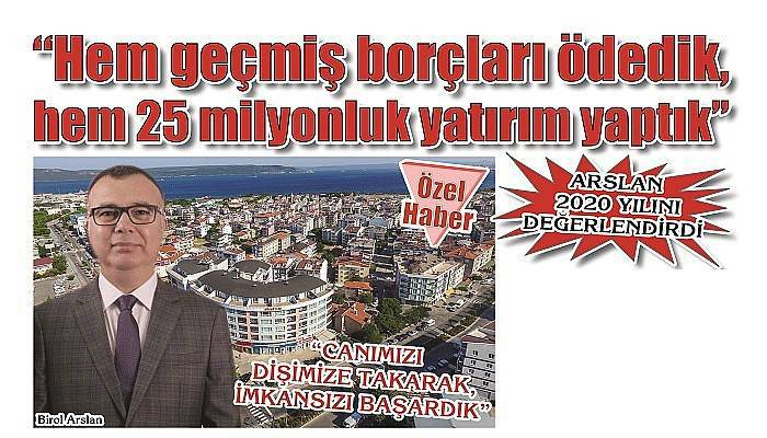 ARSLAN 2020 YILINI DEĞERLENDİRDİ