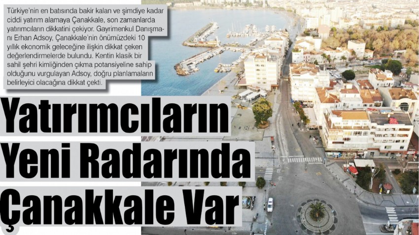 Yatırımcıların Yeni Radarında Çanakkale Var