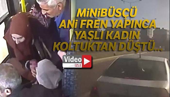 Minibüsçünün koltuktan düşen yolcuyu hastaneye götürme çabası kamerada