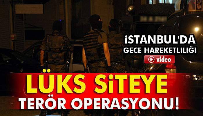 İstanbul’da terör örgütü ‘DAEŞ’ operasyonu