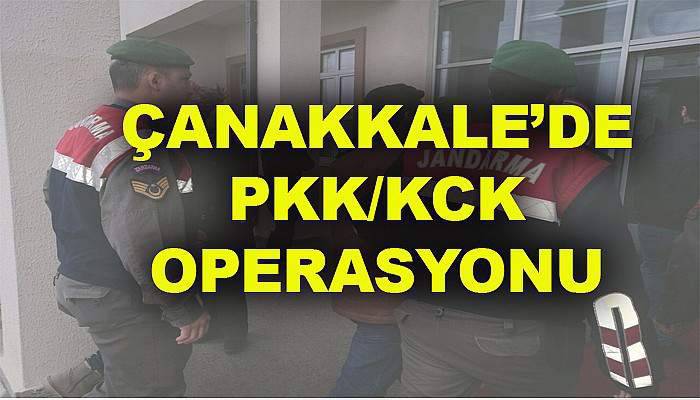  Çanakkale’de PKK/KCK operasyonu: 6 gözaltı
