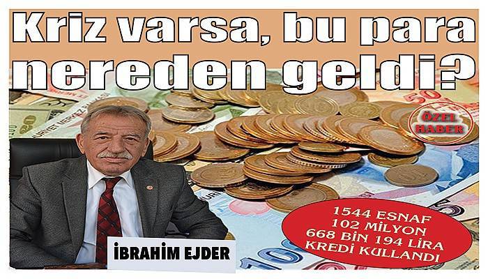 1544 ESNAF 102 MİLYON 668 BİN 194 LİRA KREDİ KULLANDI