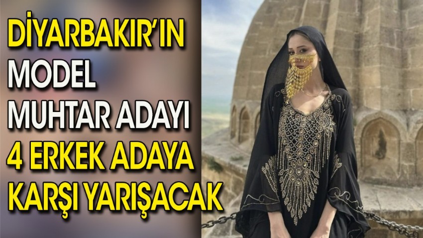 Diyarbakır'ın 'model' muhtar adayı 4 erkek adaya karşı yarışacak