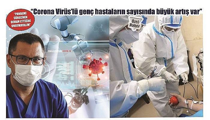 'PANDEMİ SÜRECİNİN DEVAM ETTİĞİNİ UNUTMAYALIM'
