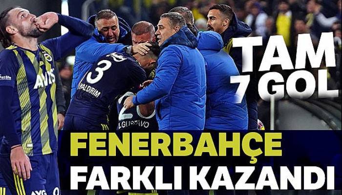 Fenerbahçe farklı kazandı! Maç sonucu: Fenerbahçe 5 - 2 Gençlerbirliği