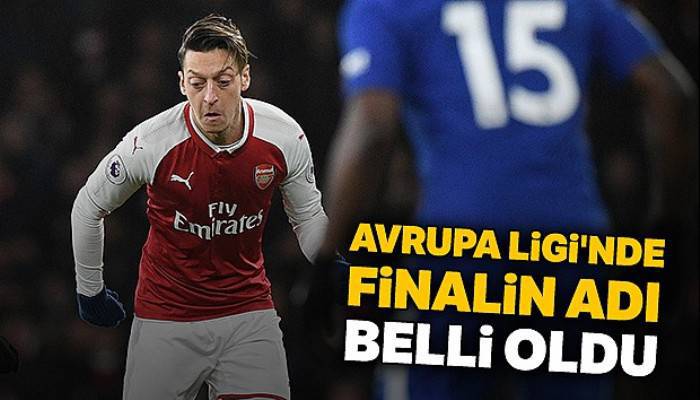 Avrupa Ligi'nde finalin adı: Chelsea - Arsenal