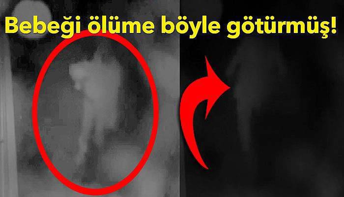 Bebeği ölüme böyle götürmüş!