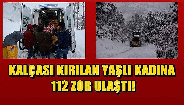 Kalçası Kırılan Yaşlı Kadın 112 Zor Ulaştı!