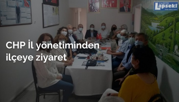 CHP İl yönetiminden ilçeye ziyaret