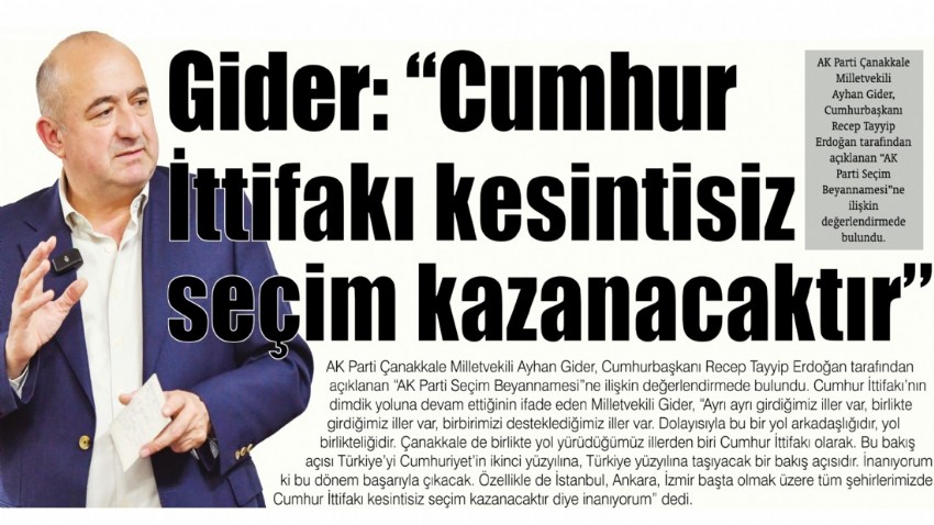  Gider: “Cumhur İttifakı kesintisiz seçim kazanacaktır 