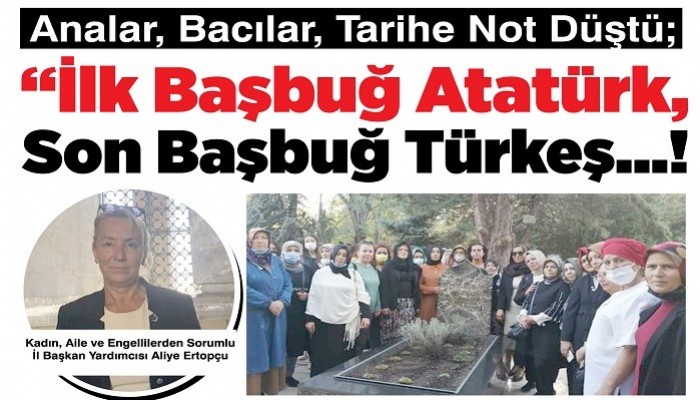 Analar, Bacılar, Tarihe Not Düştü; 