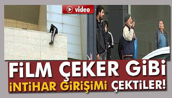 Film çeker gibi intihar girişimini çektiler