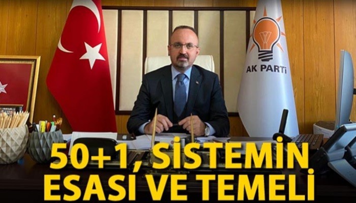 AK Parti'li Turan: 50+1, sistemin esası ve temeli (VİDEO) 