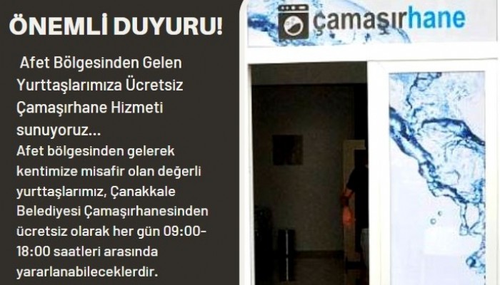 Çanakkale Belediyesi Afet Bölgesinden Gelen Yurttaşlarımıza Ücretsiz Çamaşırhane Hizmeti Veriyor