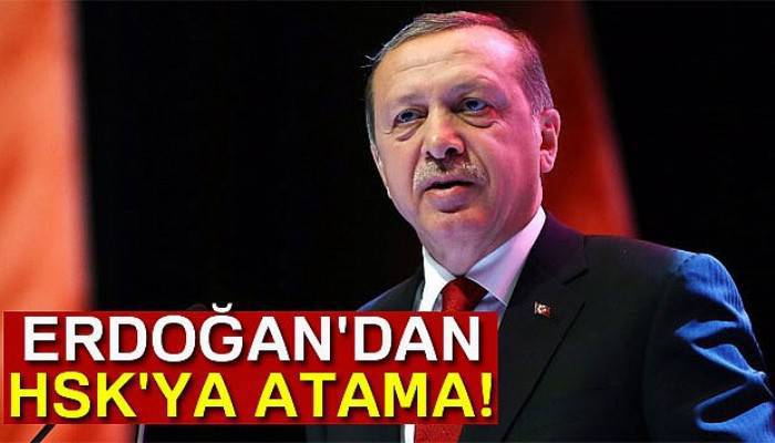 Cumhurbaşkanı Erdoğan HSK’ya 4 yeni üye atadı
