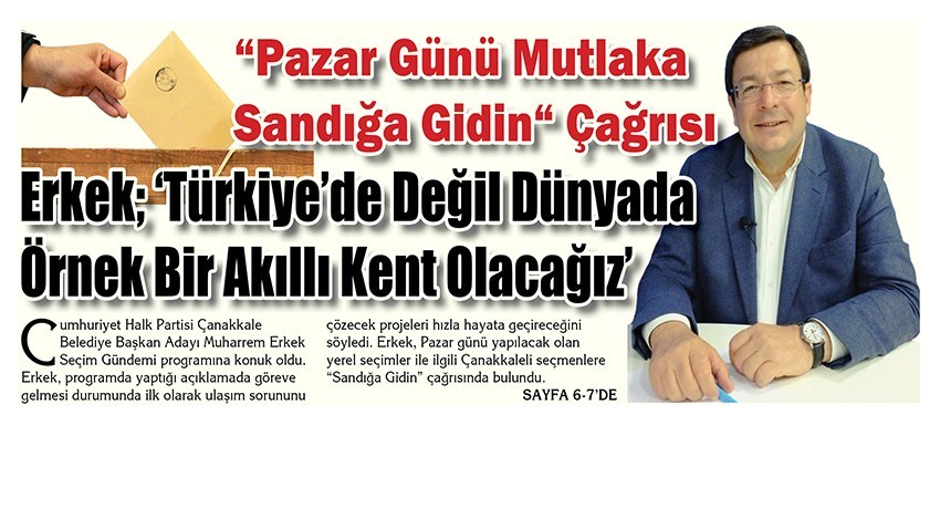 Erkek; ‘Türkiye’de Değil Dünyada Örnek Bir Akıllı Kent Olacağız’