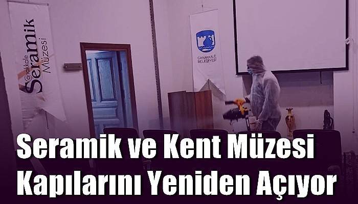 Seramik ve Kent Müzesi Kapılarını Yeniden Açıyor