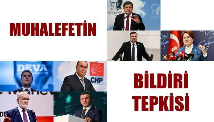 Muhalefetin bildiri tepkisi