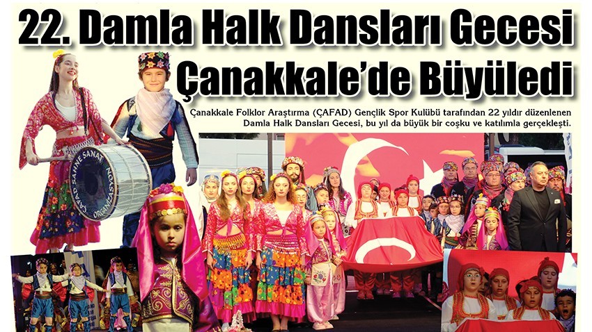 22. Damla Halk Dansları Gecesi Çanakkale'de Büyüledi