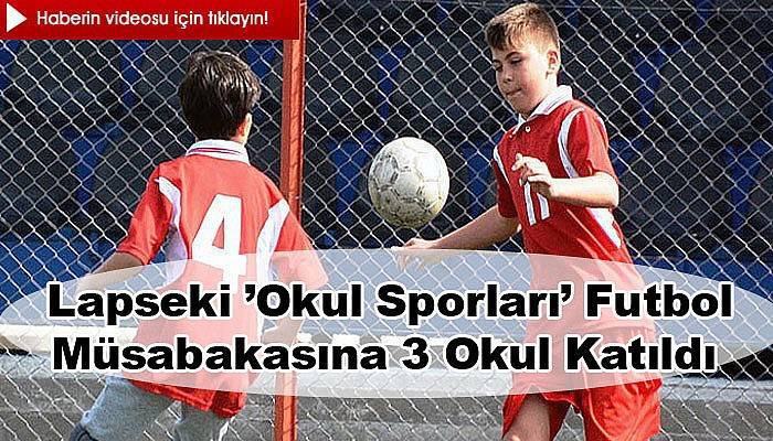  Lapseki ’Okul sporları’ futbol müsabakasına 3 okul katıldı 