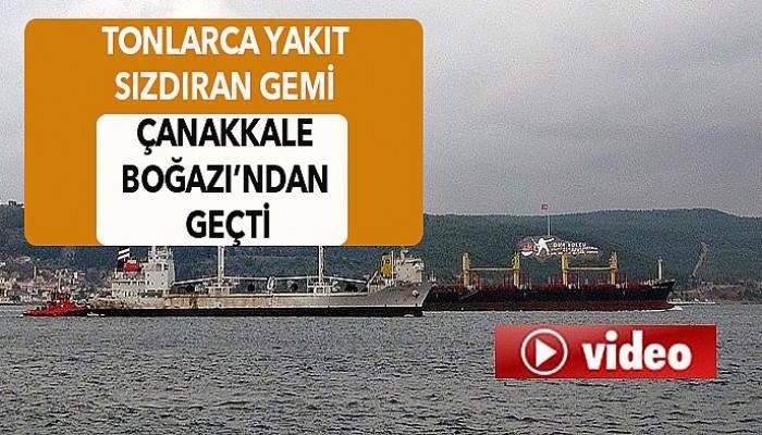 O gemi Çanakkale Boğazın'da 